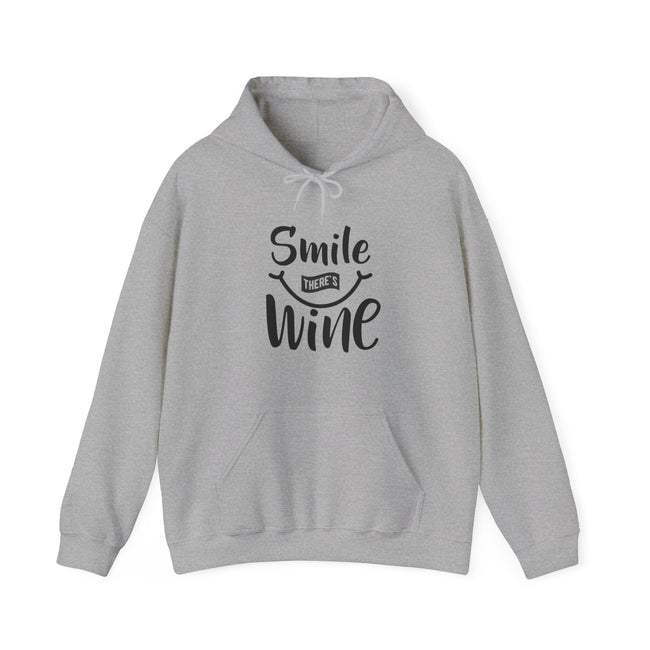 Smile there's wine Hooded Sweatshirt