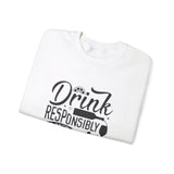 Drink responsibly don't spill beer Crewneck Sweatshirt