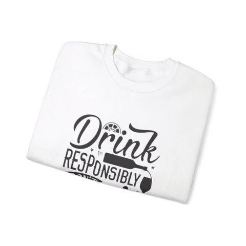 Drink responsibly don't spill beer Crewneck Sweatshirt