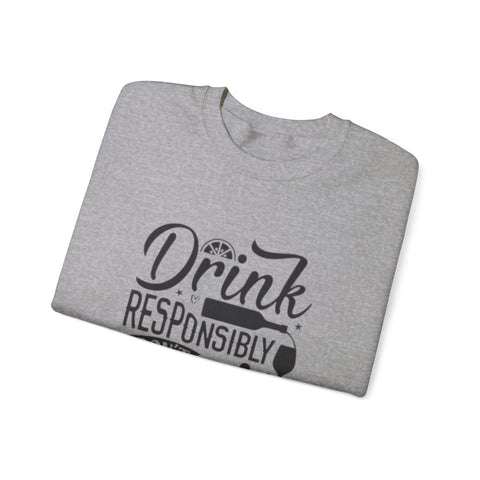 Drink responsibly don't spill beer Crewneck Sweatshirt