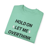 Hold on let me overthink this T-shirt