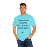 Friday actually stand for finally, realizing deserve a break T-shirt